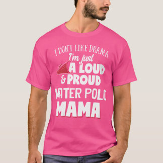 Mulher Polo Mãe - Mãe Louca E Orgulhosa