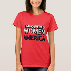 Mulheres capacitadas, Camiseta Americana Mais Fort