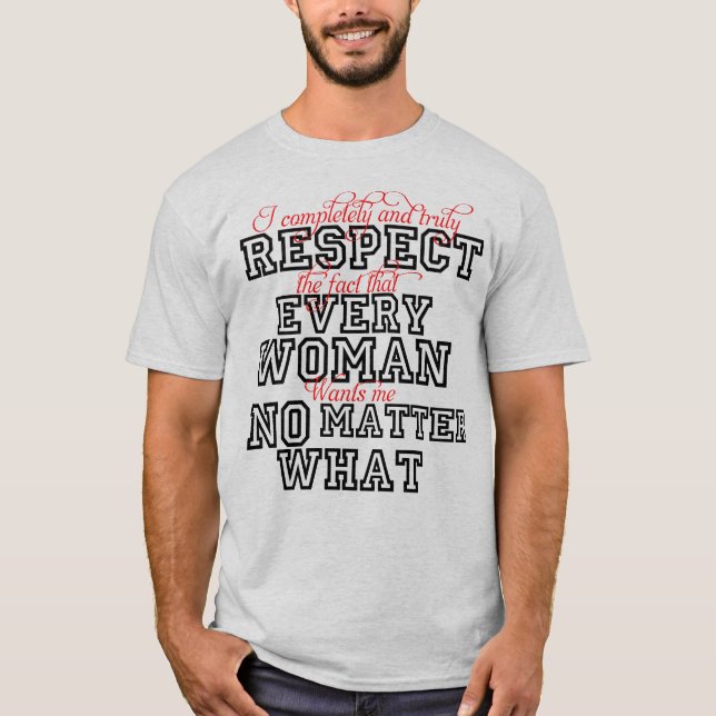 Mulheres do respeito das camisetas engraçadas (Frente)