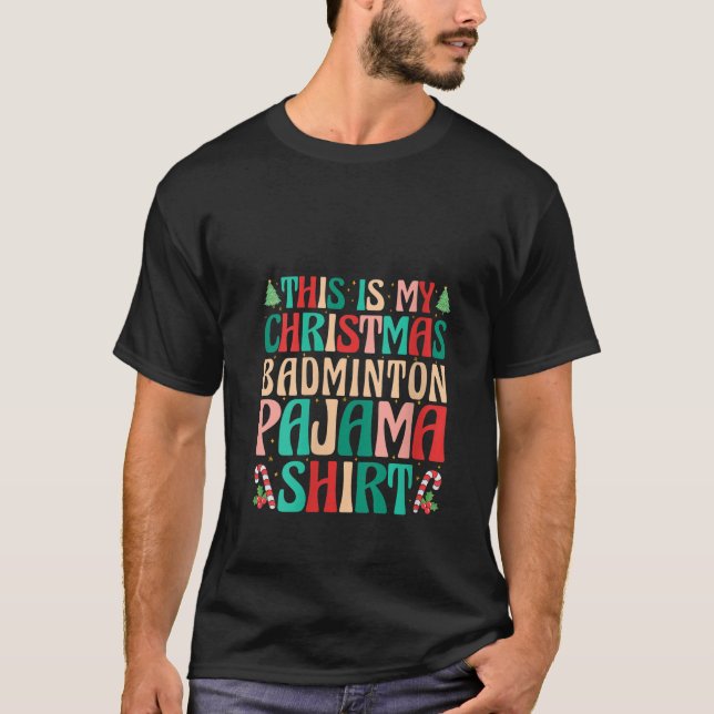 Mulheres Esta é minha camisa de Badminton Pajama d (Frente)
