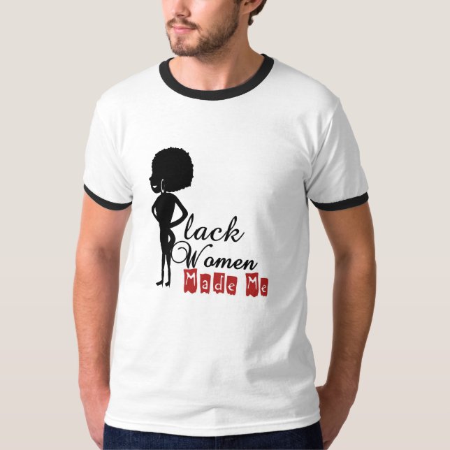 Mulheres Negras Me Fizeram Camisa (Frente)