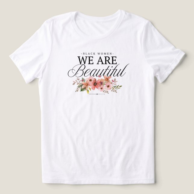 Mulheres Negras Somos Lindas Camisa de Primavera (Design frontal)