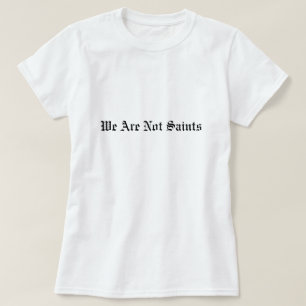 Mulheres - nós não somos t-shirt básico dos san