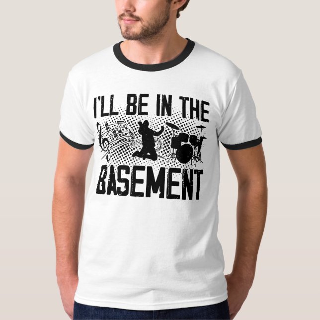 Music Lover Basement Drummer T-Shirt (Frente)