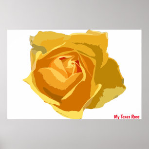My Texas Rose  Poster