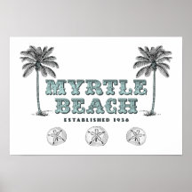 Myrtle Beach SC Est 1938 Poster