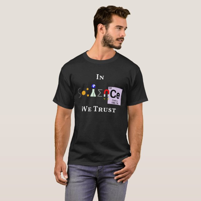 Na ciência nós confiamos o t-shirt (Frente Completa)
