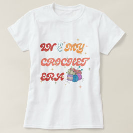 Na minha camisa da Era Crochet, CrAfter Mamãe Dom,
