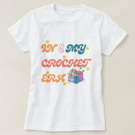 Na minha camisa da Era Crochet, CrAfter Mamãe Dom,