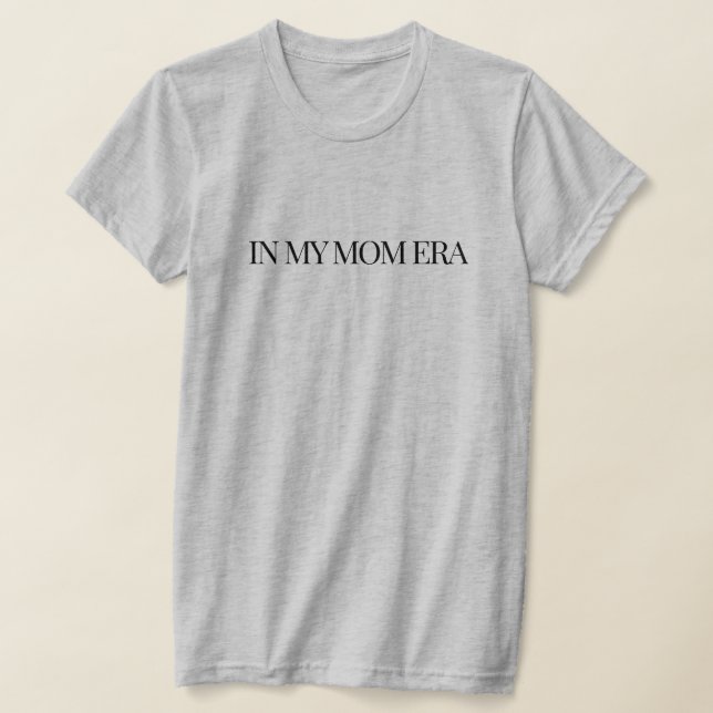 Na Minha Mãe Era T-Shirt (Postura )