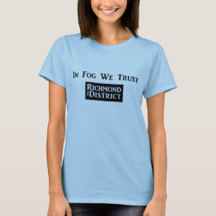 "Na névoa nós confiamos" - o t-shirt das senhora