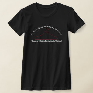Nada Como Proibir Abortos...... Camisa T
