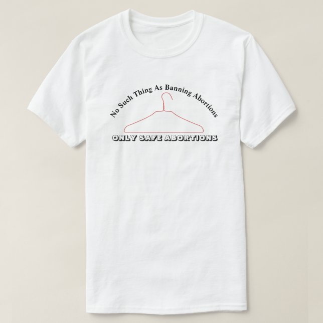 Nada Como Proibir Abortos...... Camisa T (Frente do Design)