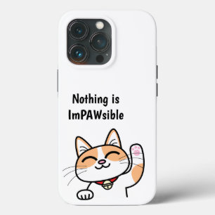 Nada é ImPAWsible Cute Funny Cat Slogan