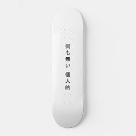 Nada Pessoal Kanji Skateboard