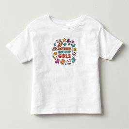 Nada Pode Parar as Meninas – Camiseta de Menina Pe