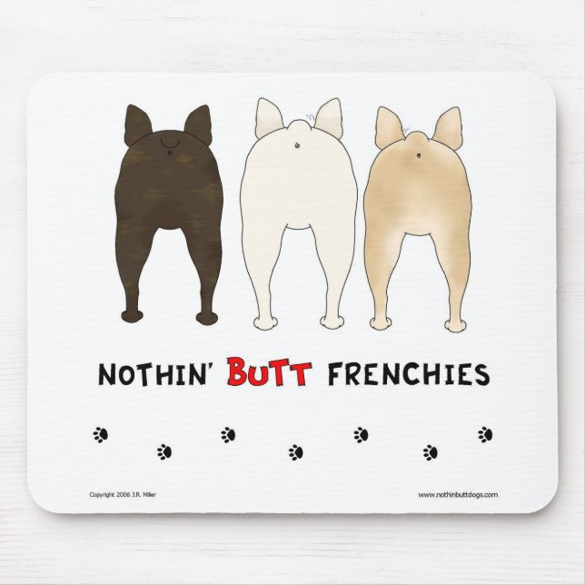 Nada termina Frenchies Mousepad (Frente)