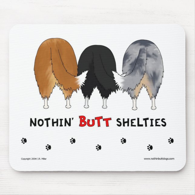 Nada termina Shelties Mousepad (Frente)