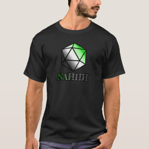 Nahhhh Pride T-Shirt