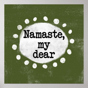 Namaste My Querida - Arte de Muro Poster Verde