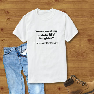 Namorando Minha Filha na Camisa do Nunca