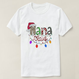 Nana Claus Christmas T-Shirt