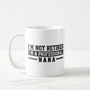 Nana, eu sou caneca profissional Nana engraçada de