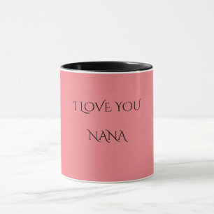"NANA" EU TE AMO dois tonificou a caneca