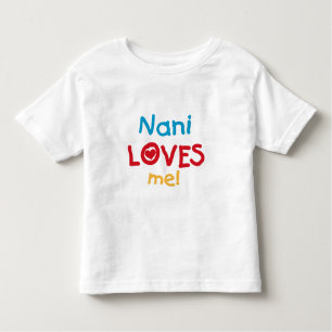 Nani me ama T-shirts e presentes