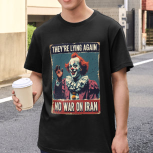 Não à Guerra no Irã Camiseta Eles Estão Mentindo N