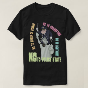 Não à polícia estadual T-Shirt