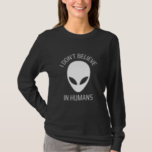 Não Acredito em Humanos - T-Shirt