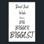 Não apenas desejar | Poster de citação de texto pr<br><div class="desc">Não apenas desejar | Poster de Cotação de Texto Preto apresenta a citação "Não Desejar,  etc." em relação a uma cor de fundo branca que pode ser alterada ou deixada como está.</div>