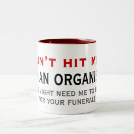 Não bata uma caneca do organista