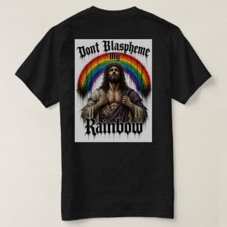 Não Blasfeme a Minha Camisa do Arco-íris 