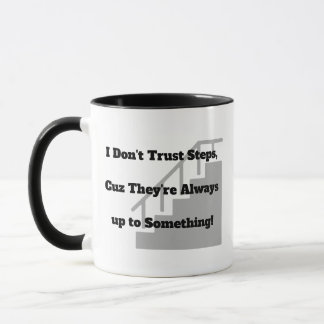 Não Confio em Degraus Caneca Engraçada - Presente