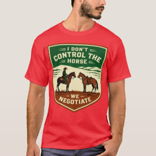 Não Controlo o Cavalo Nós Negociamos Camisa Vintag