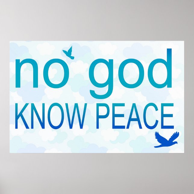 Não Deus, Know Peace Poster (Frente)