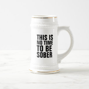 NÃO É HORA DE SER CANECA DE CERVEJA DE CERVEJA SÓR