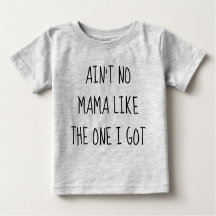 Não é nenhum Mama Bebê T-shirt