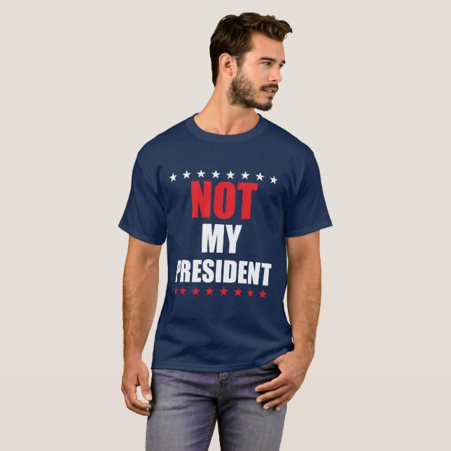 Não é o meu Presidente T-Shirt (Frente Completa)