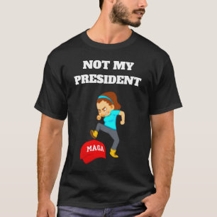 Não é o meu Presidente T-Shirt