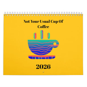 Não É O Seu Calendário De Café.