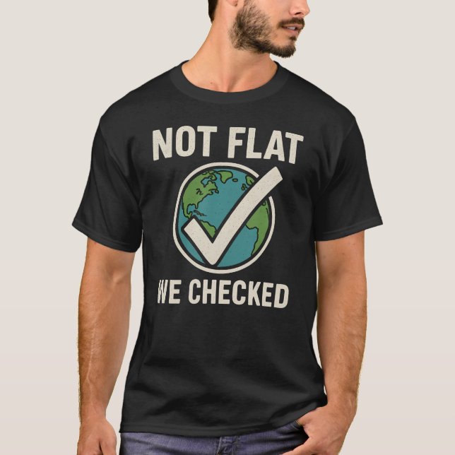 Não é Plano, Nós Verificamos - Camisa engraçada de (Frente)