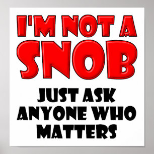Não é um Poster engraçado para o snob
