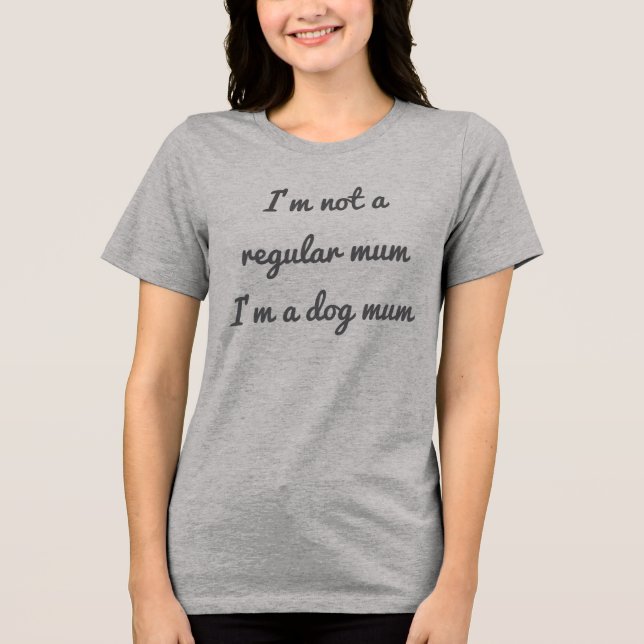 Não é uma camisa comum de mãe de cão mãe (Frente)