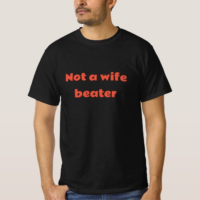 Não é uma camiseta de batedor de esposa (Frente)