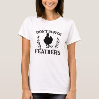 Não enrosce minha camiseta de penas