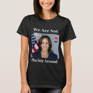 Não Estamos Brincando Com A Camisa T