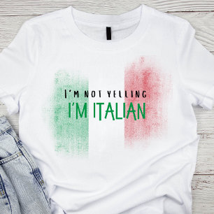 Não estou gritando, sou italiano Camiseta engraçad